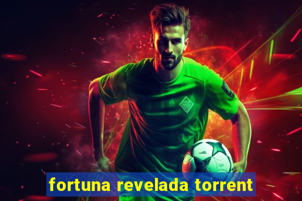 fortuna revelada torrent